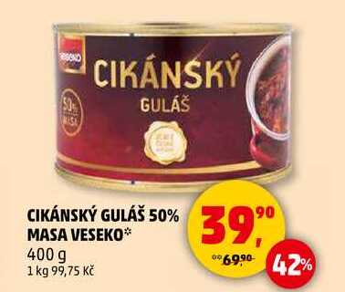 CIKÁNSKÝ GULÁŠ 50% MASA VESEKO, 400 g 