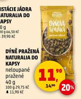 DÝNĚ PRAŽENÁ NATURALIA DO KAPSY neloupané pražené, 40 g  