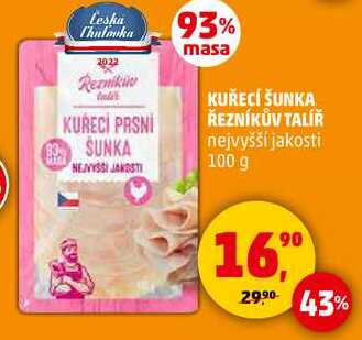 KUŘECÍ ŠUNKA ŘEZNÍKŮV TALÍŘ nejvyšší jakosti, 100 g 