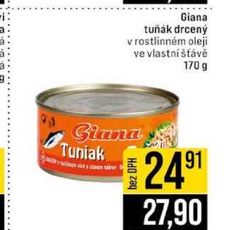 Giana tuňák drcený v rostlinném oleji ve vlastní šťávě 170 g 