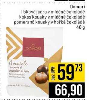 Domori lísková jádra v mléčné čokoládě kokos kousky v mléčné čokoládě pomeranč kousky v hořké čokoládě 40 g 
