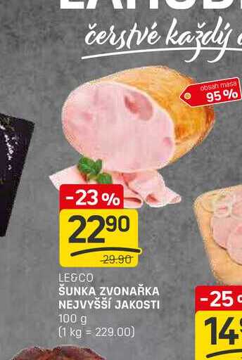ŠUNKA ZVONAŘKA NEJVYŠŠÍ JAKOSTI 100 g