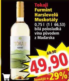 Tokaji Furmint Harslevelü Muskotály, 0,75 l