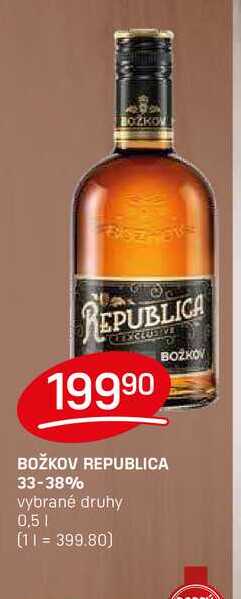 BOŽKOV REPUBLICA 33-38% vybrané druhy 0,5l