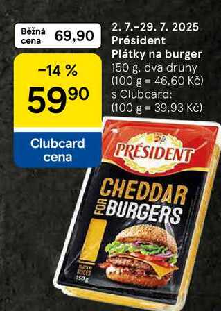 Président Plátky na burger, 150 g. dva druhy 