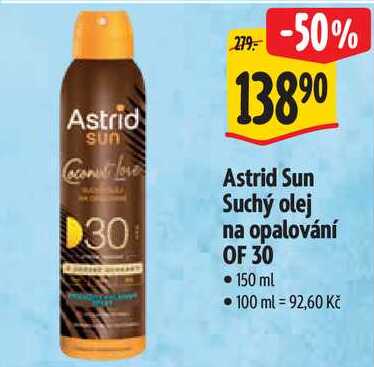 Astrid Sun Suchý olej na opalování OF 30, 150 ml 