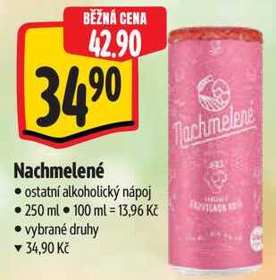 Nachmelené, 250 ml
