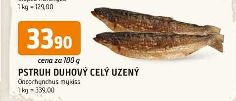 PSTRUH DUHOVÝ CELÝ UZENÝ 100 g