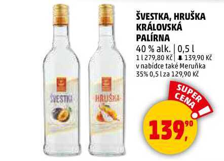 ŠVESTKA, HRUŠKA KRÁLOVSKÁ PALÍRNA 40% alk., 0,5 l 