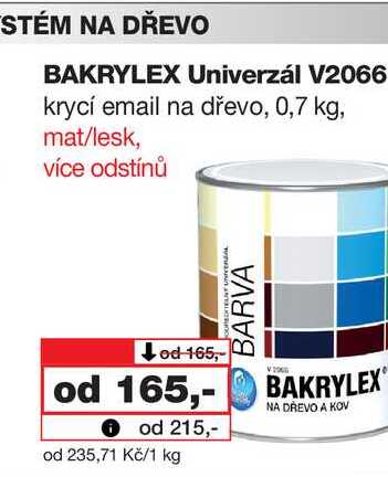 BAKRYLEX Univerzál V2066 krycí email na dřevo, 0,7 kg, mat/lesk