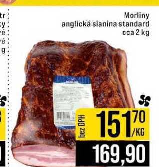 Morliny anglická slanina standard cca 2 kg 1kg