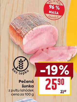 Pečená šunka z pultu lahůdek cena za 100 g 