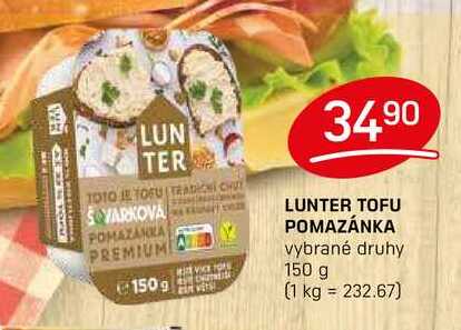 LUNTER TOFU POMAZÁNKA vybrané druhy 150 g 