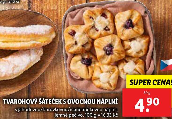 TVAROHOVÝ ŠÁTEČEK S OVOCNOU NÁPLNÍ, 30 g