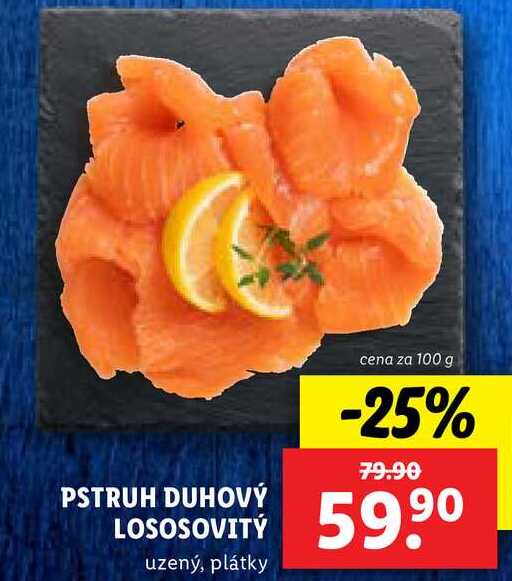 PSTRUH DUHOVÝ LOSOSOVITÝ, cena za 100 g