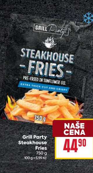 Grill Party Steakhouse Fries 750 g