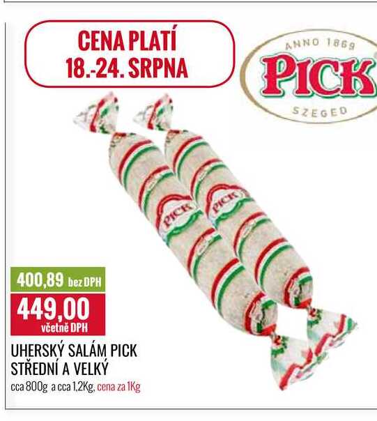UHERSKÝ SALÁM PICK STŘEDNÍ A VELKÝ cena za 1Kg