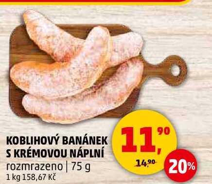 KOBLIHOVÝ BANÁNEK S KRÉMOVOU NÁPLNÍ rozmrazeno, 75 g 