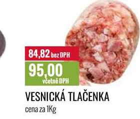 VESNICKÁ TLAČENKA cena za 1Kg 