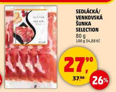 SEDLÁCKÁ/ VENKOVSKÁ ŠUNKA SELECTION, 80 g 