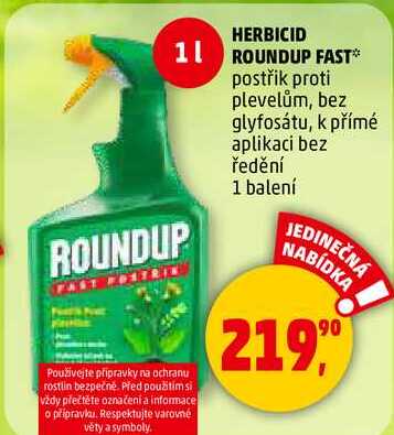 HERBICID ROUNDUP FAST postřik proti plevelům, 1 balení