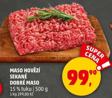 MASO HOVĚZÍ SEKANÉ DOBRÉ MASO 15% tuku, 500 g 