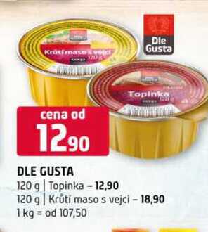 DLE GUSTA 120 g Topinka 120 g Krůtí maso s vejci 