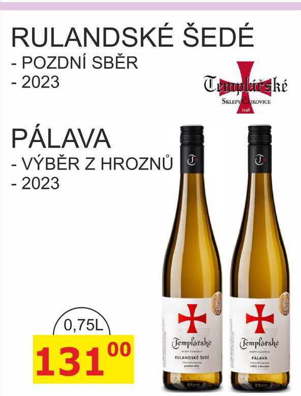 Templářské sklepy 0,75l RULANDSKÉ ŠEDÉ - POZDNÍ SBĚR -2023 