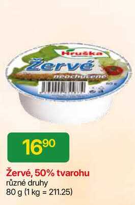 Hruška Žervé, 50% tvarohu různé druhy 80 g