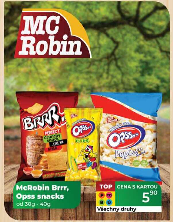McRobin Brrr, Opss snacks od 30g - 40g  