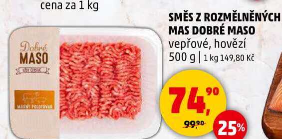 SMĚS Z ROZMĚLNĚNÝCH MAS DOBRÉ MASO vepřové, hovězí, 500 g 