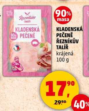 KLADENSKÁ PEČENĚ ŘEZNÍKŮV TALÍŘ krájená, 100 g 