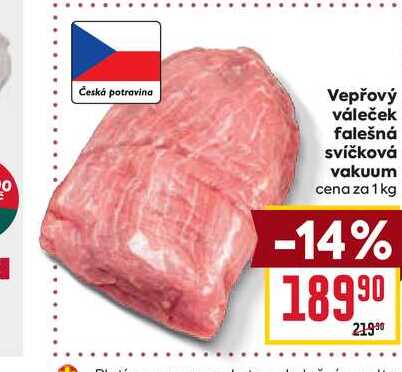Vepřový váleček falešná svíčková vakuum cena za 1kg