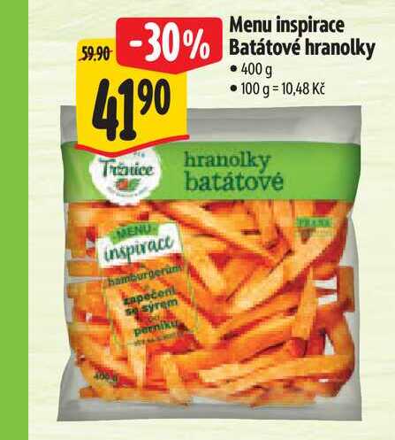 Menu inspirace Batátové hranolky 400 g