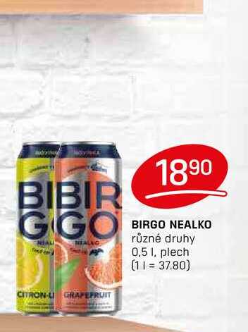 BIRGO NEALKO různé druhy 0,5l, plech