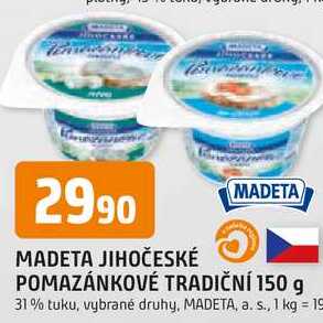 MADETA JIHOČESKÉ POMAZÁNKOVÉ TRADIČNÍ 150 g 