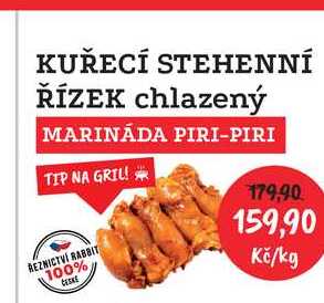 KUŘECÍ STEHENNÍ ŘÍZEK chlazený MARINĀDA PIRI-PIRI TIP NA GRIL! 1kg  