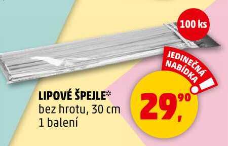 LIPOVÉ ŠPEJLE bez hrotu, 30 cm, 1 balení, 100 ks  