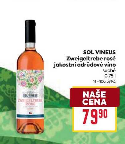 SOL VINEUS Zweigeltrebe rosé jakostní odrůdové víno suché 0,75l