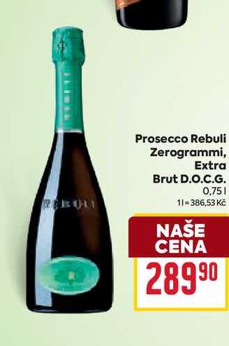 Prosecco Rebuli Zerogrammi, Extra Brut D.O.C.G. 0,75l