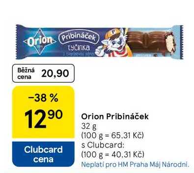 Orion Pribináček, 32 g
