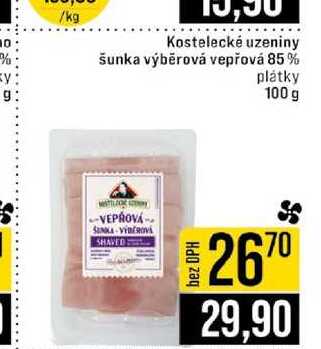 Kostelecké uzeniny šunka výběrová vepřová 85% plátky 100 g 