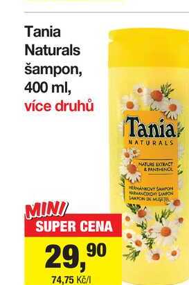 Tania Naturals šampon, 400 ml, více druhů 