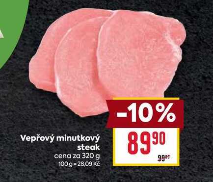 Vepřový minutkový steak cena za 320 g