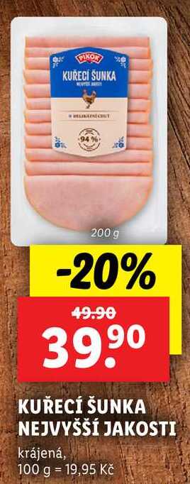 KUŘECÍ ŠUNKA NEJVYŠŠÍ JAKOSTI, 200 g