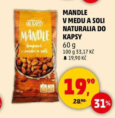 MANDLE V MEDU A SOLI NATURALIA DO KAPSY, 60 g 