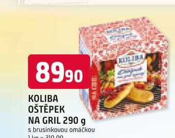 KOLIBA OŠTĚPEK NA GRIL 290 g 