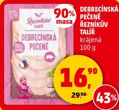 DEBRECÍNSKÁ PEČENĚ ŘEZNÍKŮV TALÍŘ, 100 g