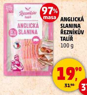 ANGLICKA SLANINA ŘEZNÍKŮV TALÍŘ, 100 g