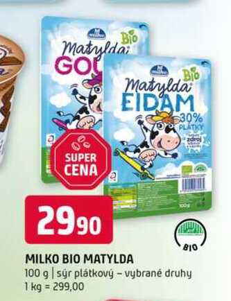 MILKO BIO MATYLDA 100 g sýr plátkový vybrané druhy 